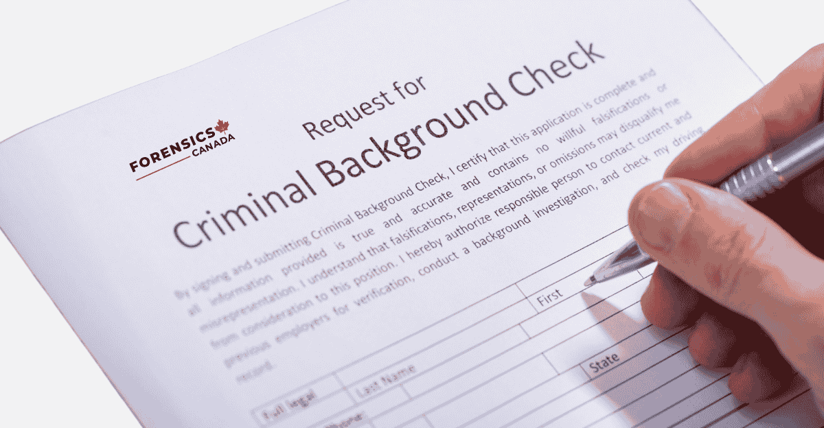 Criminal Record and Judicial Matters Check, Forensics Canada Inc.